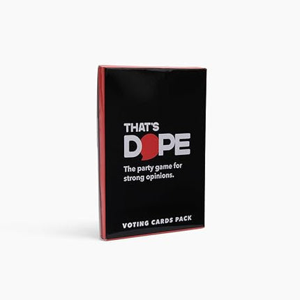 That's Dope: The Party Game for Strong Opinions • Voting Cards Pack