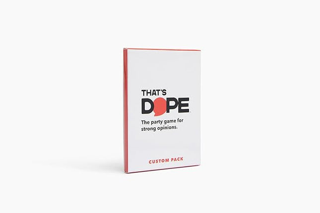 That's Dope: The Party Game for Strong Opinions • Custom Pack