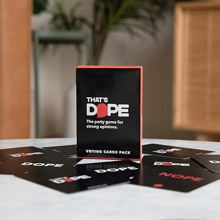 That's Dope: The Party Game for Strong Opinions • Voting Cards Pack