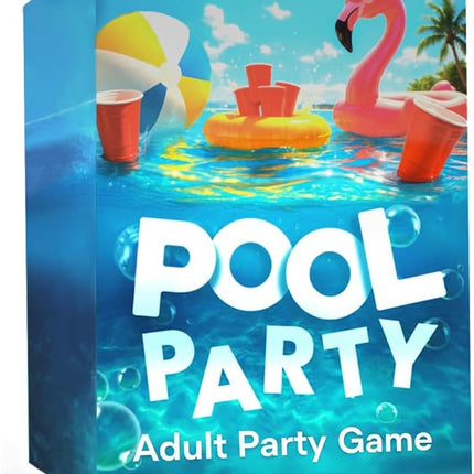 Pool Party Adult Party Game | First Waterproof Pool Card Game for Adults | 100 Hilarious Pool Games for Adults | Perfect for Pool Day, 21st Birthday, Bachelorette, Game Night, or Vacation