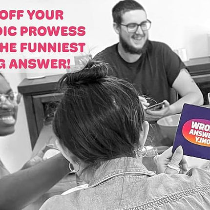 Wrong Answers Only: The Ultimate Adult Party Game – A Fun, Competitive Group Guessing Game for 8 Players, Ages 14 and Up – Perfect for Game Nights