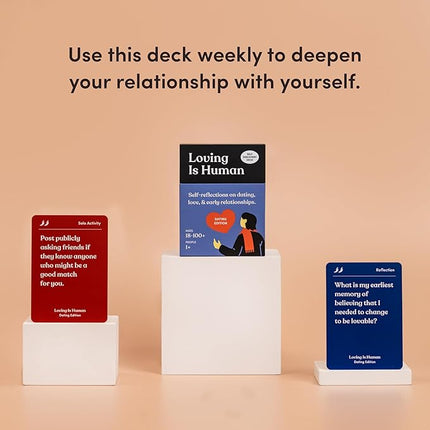 Loving is Human (Dating Edition) | 140 Conversation Cards to Help Deepen Romantic Relationships | Self-Reflections on Dating, Love & Early Relationships | Dating Card Game for 1+ Players