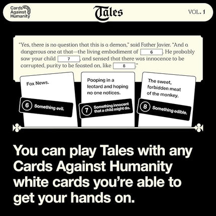 Cards Against Humanity Tales Vol. 1 • A Horrible Fill-in-The-Blank Story Game to Play with Your CAH Cards
