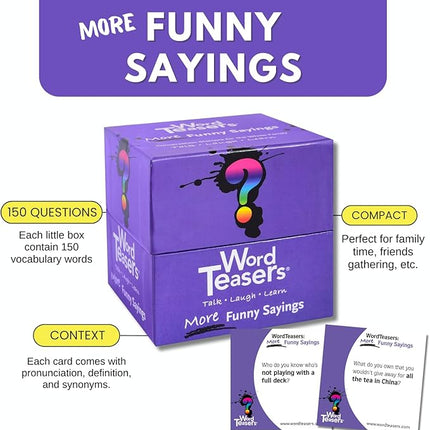 ? WORD TEASERS More Funny Sayings - Even More Funny Word Game & Conversation Starter for Kids, Teens & Adults - Idiom Game - Family Trivia Cards for Adults & Kids - 150 Conversation Cards for Families