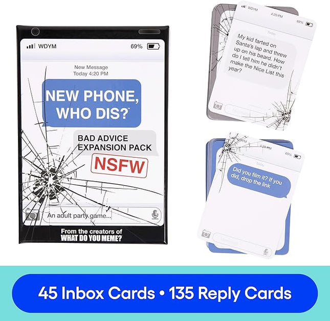 New Phone, Who Dis? Bad Advice NSFW Expansion Pack by Relatable, Designed to be Added to the New Phone, Who Dis? Core Game, A Funny Card Game for Adults, Includes 45 Inbox Cards and 135 Reply Cards
