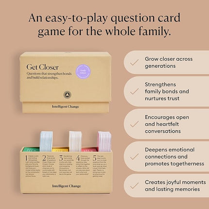 Intelligent Change Get Closer: Family Bonding Question Card Game, Conversation Starters with Fun Questions & Activities, Fun Talking Card Game for Families, Icebreaker Card Deck, 100 Question Cards